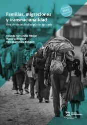 Portada de Familias, migraciones y transnacionalidad. Una visi&oacute;n multidisciplinar aplicada