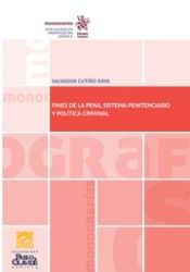 Portada de Fines de la Pena, Sistema Penitenciario y Pol&iacute;tica Criminal