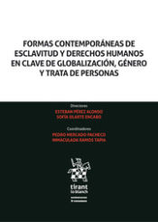 Portada de Formas Contemporáneas de Esclavitud y Derechos Humanos en Clave de Globalización, Género y Trata de Personas