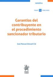 Portada de Garantías del contribuyente en el procedimiento sancionador tributario