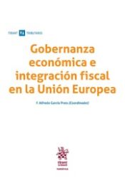 Portada de Gobernanza Económica e Integración Fiscal en la Unión Europea