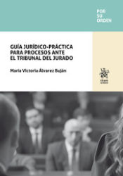 Portada de Guía jurídico-práctica para procesos ante el tribunal del jurado