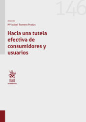 Portada de Hacia una tutela efectiva de consumidores y usuarios