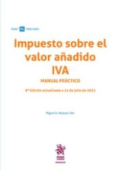 Portada de Impuesto sobre el valor añadido IVA. Manual Práctico 9ª Edición actualizada a 31 de julio de 2023