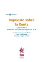 Portada de Impuesto sobre la Renta Ejercicio 2016 8ª Edición 2016