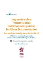 Portada de Impuesto sobre transmisiones patrimoniales y actos juridicos documentados 2018