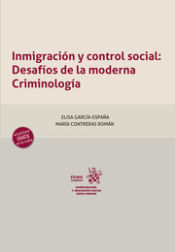 Portada de Inmigración y control social: Desafíos de la moderna Criminología