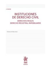 Portada de Instituciones de Derecho Civil Derechos Reales. Derecho Registral Inmobiliario 3&ordf; Edici&oacute;n 2019