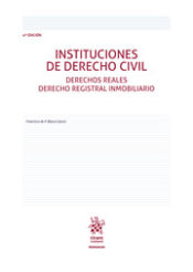 Portada de Instituciones de Derecho Civil Derechos Reales Derecho Registral Inmobiliario 4ª Edición