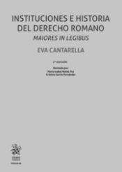 Portada de Instituciones e Historia del Derecho Romano Maiores in Legibus 2ª Edición