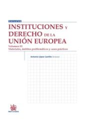 Portada de Instituciones y Derecho de la Unión Europea Volumen III