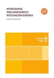 Portada de Intergrupos parlamentarios e integración europea