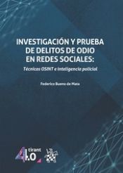 Portada de Investigación y prueba de delitos de odio en Redes Sociales: Técnicas OSINT e inteligencia policial