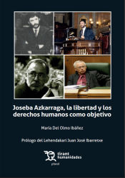 Portada de Joseba Azkarraga, la libertad y los derechos humanos como objetivo 2º Edición