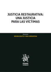Portada de Justicia Restaurativa: una Justicia Para las Víctimas