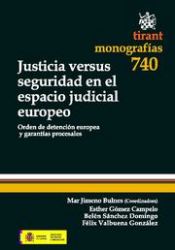 Portada de Justicia versus seguridad en el espacio judicial europeo