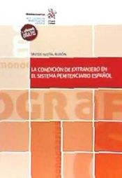 Portada de La Condición de Extranjero en el Sistema Penitenciario Español