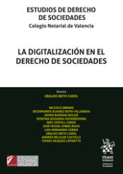 Portada de La Digitalización en el Derecho de Sociedades. Estudios de Derecho de Sociedades. Colegio Notarial de Valencia