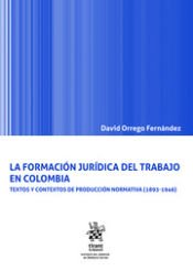 Portada de La Formación Jurídica Del Trabajo en Colombia