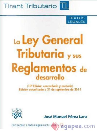 La Ley General Tributaria Y Sus Reglamentos De Desarrollo Jose Manuel Perez Lara 9788490862780 1316