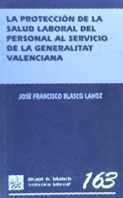 Portada de La Protección de la Salud Laboral del Personal al Servicio de la Generalitat Valenciana