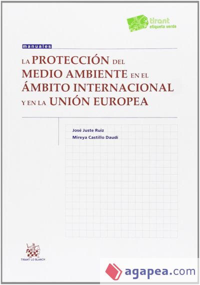 La Protección del Medio Ambiente en el Ámbito Internacional y en la Unión Europea