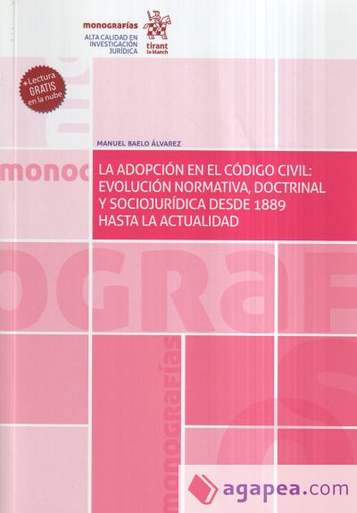 La adopción en el Código Civil: evolución normativa, doctrinal y sociojurídica desde 1889 hasta la actualidad