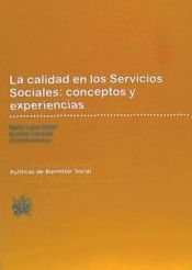 Portada de La calidad en los Servicios Sociales : conceptos y experiencias