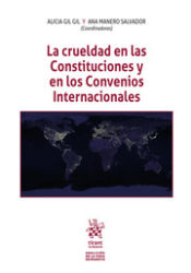 Portada de La crueldad en las Constituciones y en los Convenios Internacionales