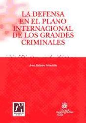 Portada de La defensa en el plano internacional de los grandes criminales