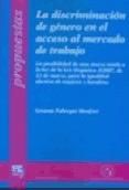 Portada de La discriminación de género en el acceso al mercado de trabajo