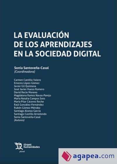 La evaluación de los aprendizajes en la sociedad digital La evaluación de los aprendizajes en la sociedad digital