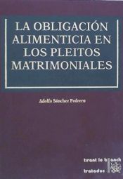 Portada de La obligación alimenticia en los pleitos matrimoniales