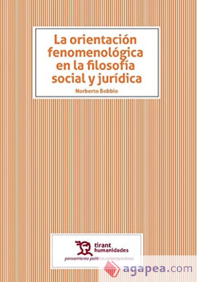 La orientación fenomenológica en la filosofí­a social y jurídica