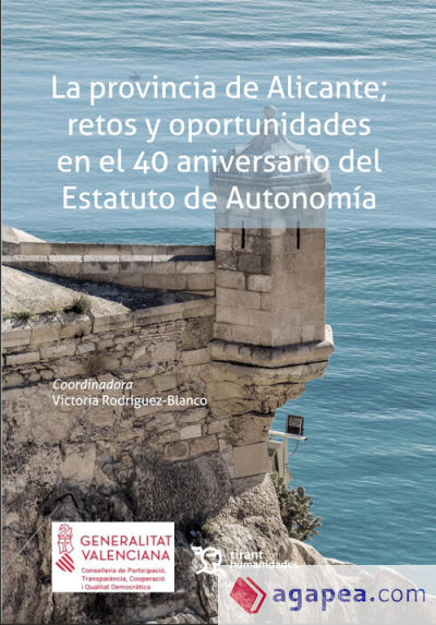 La provincia de Alicante; retos y oportunidades en el 40 aniversario del Estatuto de Autonomía