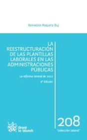 Portada de La reestructuración de las plantillas laborales en las administraciones públicas 2ª Ed. 2013