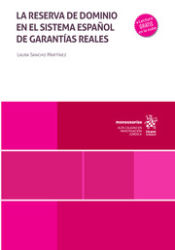 Portada de La reserva de dominio en el sistema español de garantías reales