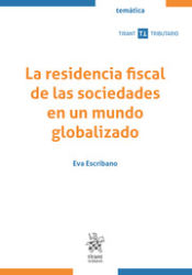 Portada de La residencia fiscal de las sociedades en un mundo globalizado
