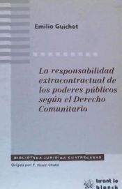 Portada de La responsabilidad extracontractual de los poderes públicos según el Derecho Comunitario