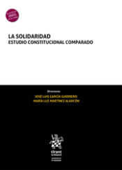 Portada de La solidaridad. Estudio Constitucional Comparado