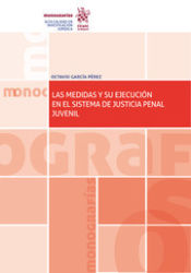 Portada de Las Medidas y su Ejecución en el Sistema de Justicia Penal Juvenil