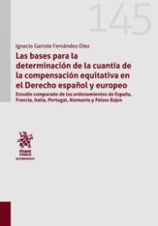 Portada de Las bases para la determinación de la cuantía de la compensación equitativa en el Derecho español y europeo