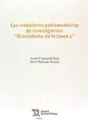 Portada de Las comisiones parlamentarias de investigaci&oacute;n: "El accidente de la l&iacute;nea 1