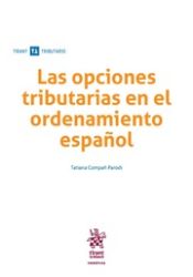 Portada de Las opciones tributarias en el ordenamiento español