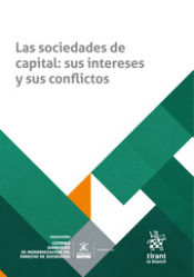 Portada de Las sociedades de capital: sus intereses y sus conflictos
