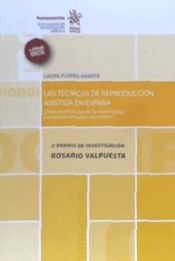 Portada de Las técnicas de reproducción asistida en España : ¿mercantilización de la maternidad o empoderamiento femenino?