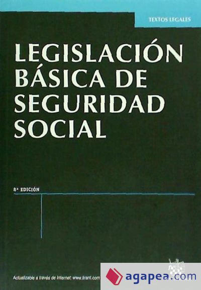 Legislación básica de Seguridad Social 8ª Ed. 2011