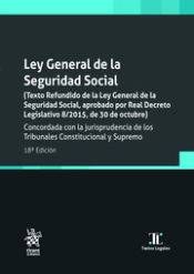 Portada de Ley General de la Seguridad Social (Texto Refundido de la Ley General de la Seguridad Social 18ª Edición