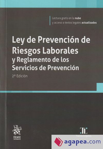 Ley De Prevencion De Riesgos Laborales Y Reglamento De Los Servicios De Prevencion 2ª Edicion 7618