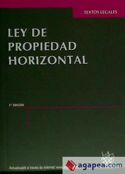 Ley de Propiedad Horizontal 3ª Ed. 2012